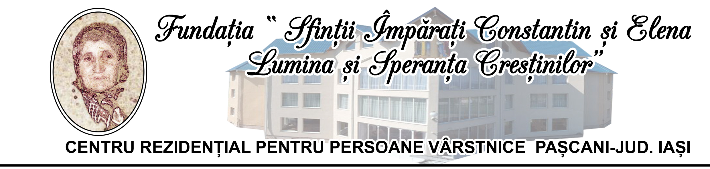 Centrul rezidențial pentru persoane vârstnice - Cămin de bătrâni